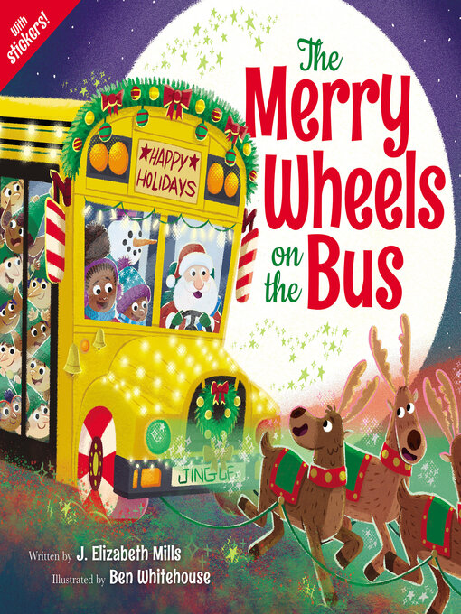 Title details for The Merry Wheels on the Bus (A Holiday Wheels on the Bus Book) by J. Elizabeth Mills - Available